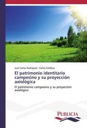 Cover von El patrimonio identitario campesino y su proyección axiológica