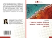 Cover von L'identité visuelle d'un site web sur l'art et les artistes iraniens
