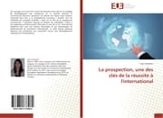 Cover von La prospection, une des clés de la réussite à l'international