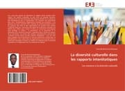 Cover von La diversite culturelle dans les rapports interetatiques