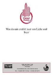 Cover von Was du mir erzählt hast von Liebe und Treu'