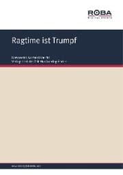 Cover von Ragtime ist Trumpf