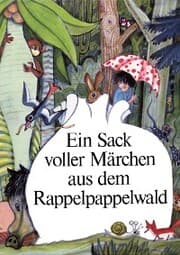 Cover von Ein Sack voller Märchen aus dem Rappelpappelwald