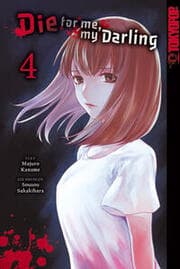 Cover von Die for me, my Darling 4