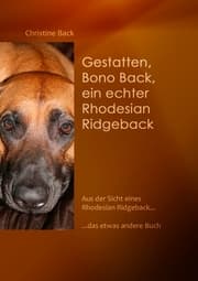 Cover von Gestatten, Bono Back, ein echter Rhodesian Ridgeback