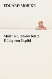 Cover von Maler Nolten/der letze König von Orplid