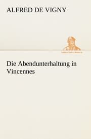 Cover von Die Abendunterhaltung in Vincennes