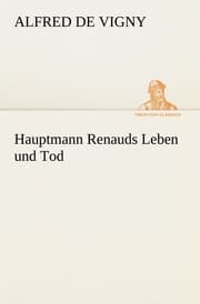 Cover von Hauptmann Renauds Leben und Tod