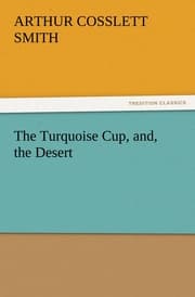 Cover von The Turquoise Cup, and, the Desert
