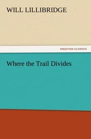 Cover von Where the Trail Divides