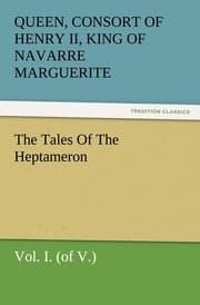 Cover von The Tales Of The Heptameron, Vol.I.(of V.)