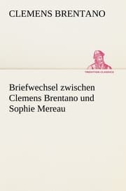 Cover von Briefwechsel zwischen Clemens Brentano und Sophie Mereau