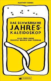 Cover von Das schwäbische Jahreskaleidoskop