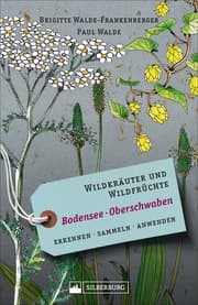 Cover von Wildkräuter und Wildfrüchte Bodensee Oberschwaben