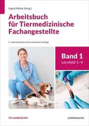 Cover von Arbeitsbuch für Tiermedizinische Fachangestellte 1