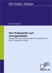 Cover von Vom Produzenten zum Lösungsanbieter - Reifegrade und Entwicklungsstufen basierend auf einer empirischen Studie