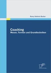 Cover von Coaching: Wesen, Formen und Grundtechniken