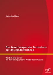 Cover von Die Auswirkungen des Fernsehens auf das Kinderzeichnen: Wie beliebte Serien die Vorstellung unserer Kinder beeinflussen