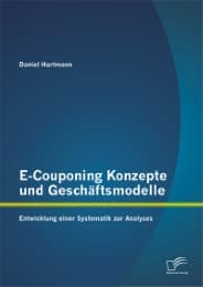 Cover von E-Couponing Konzepte und Geschäftsmodelle: Entwicklung einer Systematik zur Analyse