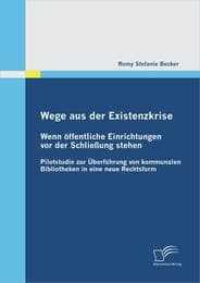 Cover von Wege aus der Existenzkrise: Wenn öffentliche Einrichtungen vor der Schließung stehen