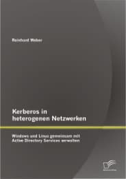 Cover von Kerberos in heterogenen Netzwerken: Windows und Linux gemeinsam mit Active Directory Services verwalten