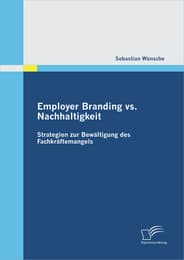 Cover von Employer Branding vs. Nachhaltigkeit: Strategien zur Bewältigung des Fachkräftemangels