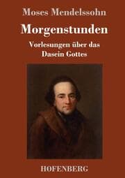 Cover von Morgenstunden oder Vorlesungen über das Dasein Gottes