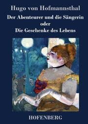 Cover von Der Abenteurer und die Sängerin oder Die Geschenke des Lebens