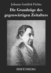 Cover von Die Grundzüge des gegenwärtigen Zeitalters