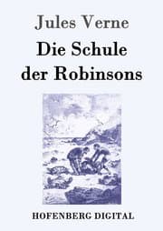 Cover von Die Schule der Robinsons