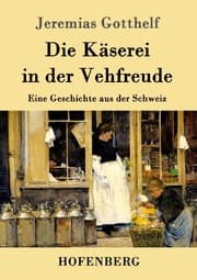 Cover von Die Käserei in der Vehfreude