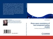 Cover von Phase space consistency of two-component galaxy models