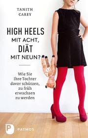 Cover von High Heels mit acht, Diät mit neun?