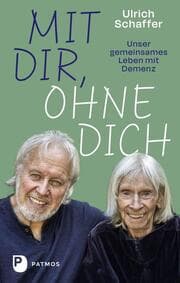 Cover von Mit dir, ohne dich - unser gemeinsames Leben mit Demenz