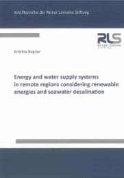 Cover von Energy and water supply systems in remote regions considering renewable energies and seawater desalination