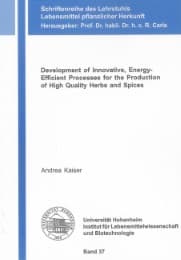 Cover von Development of Innovative, Energy-Efficient Processes for the Production of High Quality Herbs and Spices