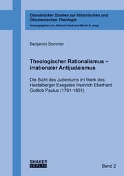 Cover von Theologischer Rationalismus - irrationaler Antijudaismus