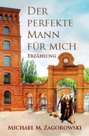 Cover von Der perfekte Mann für mich