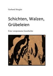 Cover von Schichten, Walzen, Grübeleien
