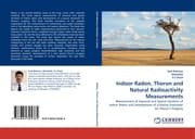 Cover von Indoor Radon, Thoron and Natural Radioactivity Measurements
