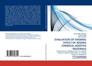 Cover von EVALUATION OF THERMAL EFFECT OF ADDING CHEMICAL ADDITIVE MATERIALS