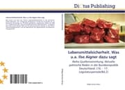 Cover von Lebensmittelsicherheit.Was u.a.Ilse Aigner dazu sagt