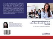 Cover von Women Entrepreneurs in India- Slow Growth But Sure Success