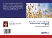Cover von Evaluation of IAA producing and phosphate solubilizing fungi