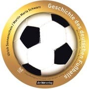 Cover von Geschichte des deutschen Fußballs