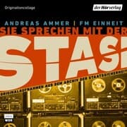 Cover von Sie sprechen mit der Stasi