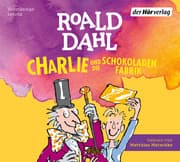 Cover von Charlie und die Schokoladenfabrik