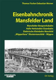 Cover von Eisenbahnchronik Mansfelder Land