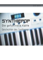 Cover von Synthiepop - Die gefühlvolle Kälte