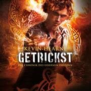 Cover von Getrickst (Die Chronik des Eisernen Druiden 4)